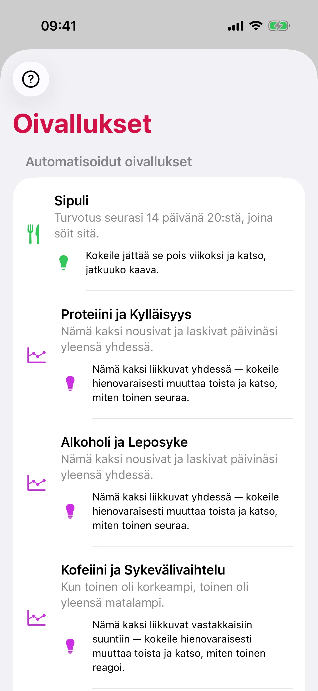 slothon Oivallukset-näkymä: Sipuli – ”Turvotus seurasi 14 päivänä 20:stä, joina söit sitä” – sekä Proteiini ja Kylläisyys, Alkoholi ja Leposyke ja Kofeiini ja Sykevälivaihtelu