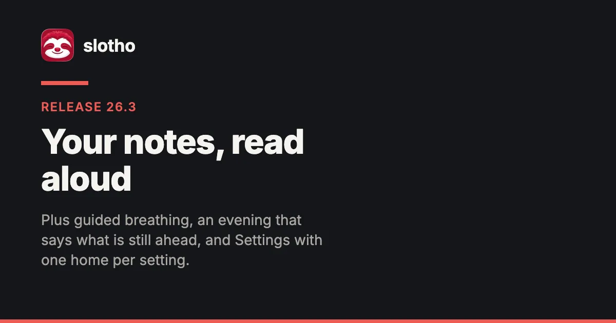 slotho share card — the sloth app icon beside the slotho wordmark, the line "Your notes, read aloud" under a red rule, on a near-black background